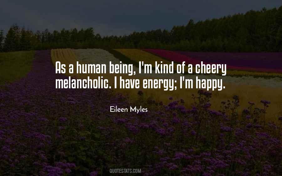 Human Being As Energy Quotes #1693393