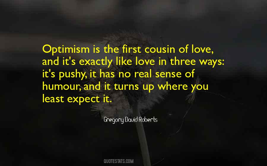 Quotes About Optimism And Love #168071