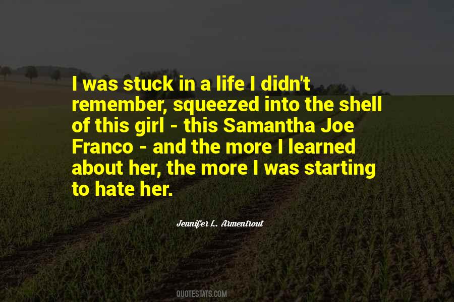 Quotes About Hate This Life #1509987 Quotes About Hate This Life #1509987