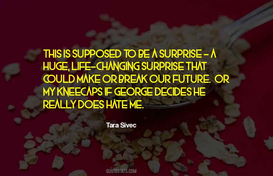 Quotes About Hate This Life #854165