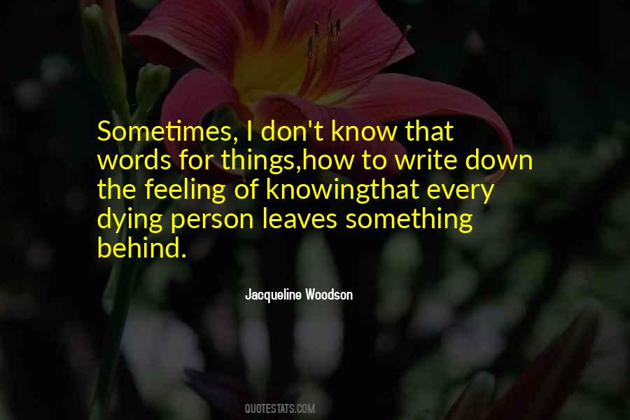 Quotes About Knowing You Are Dying #1335460