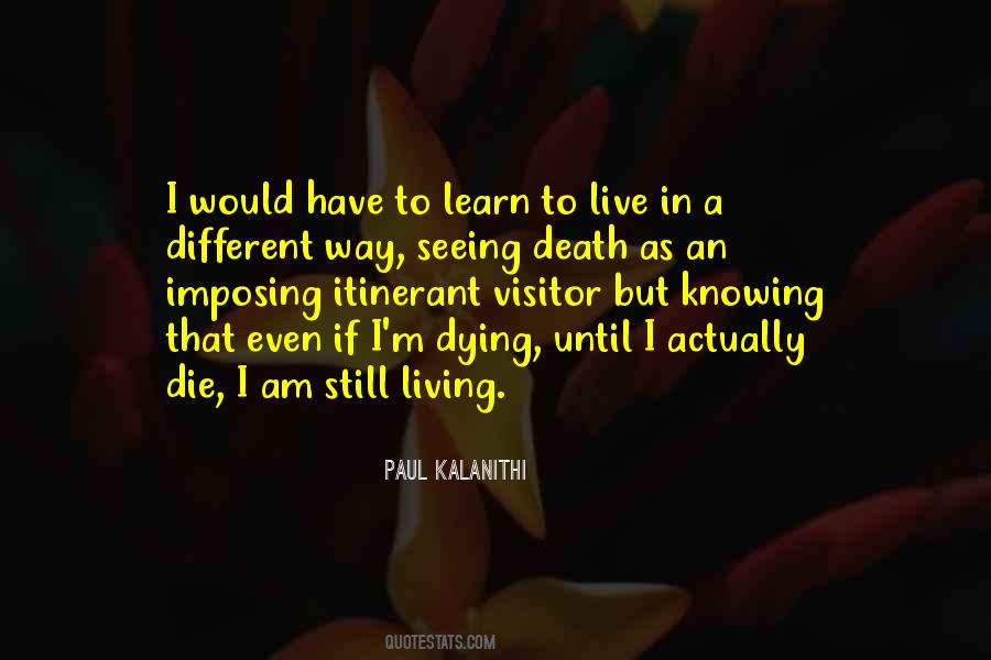 Quotes About Knowing You Are Dying #1392684