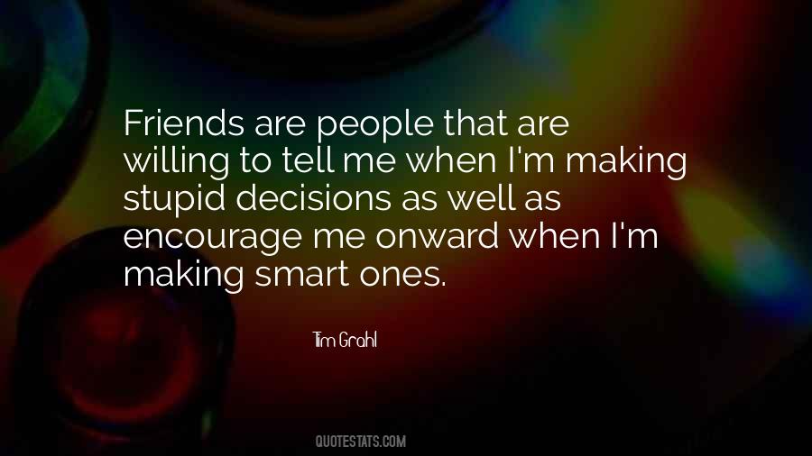 Quotes About Smart Friends #1095339