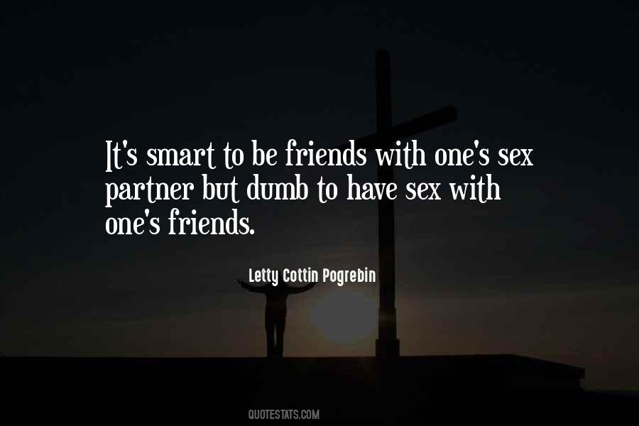 Quotes About Smart Friends #1283829