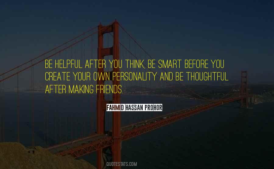 Quotes About Smart Friends #1545506