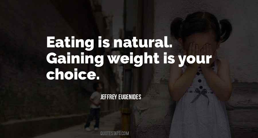 Quotes About Gaining Weight #1240324