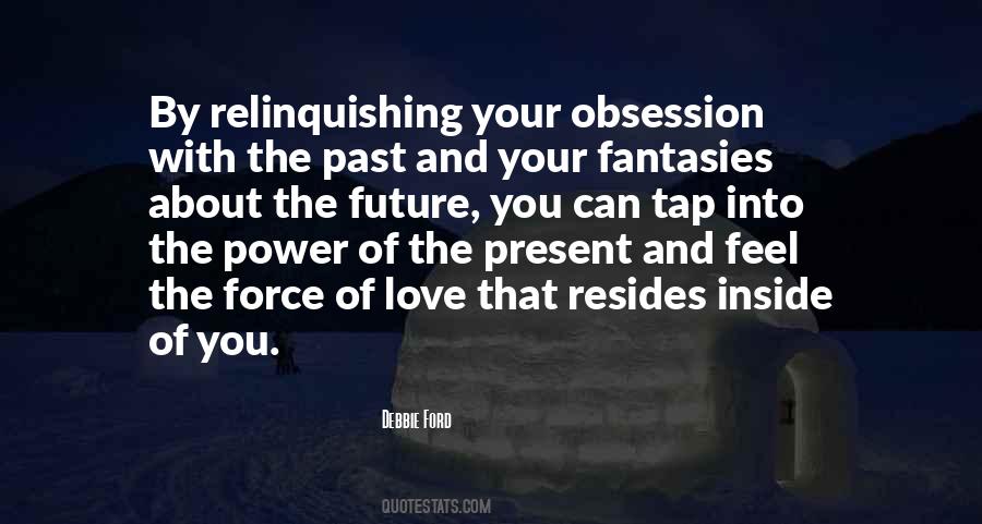 Quotes About Past Present And Future Love #587871