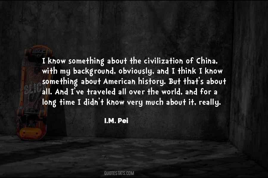 History Of China Quotes #916980