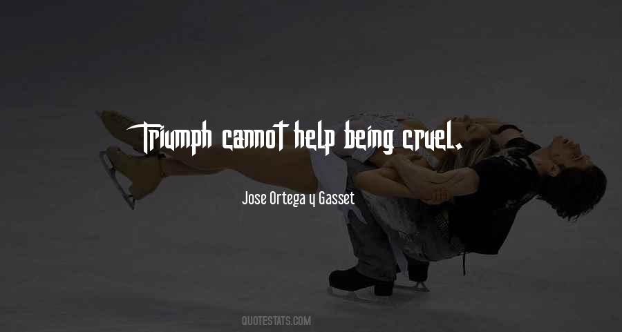 Being Cruel Quotes #1262807