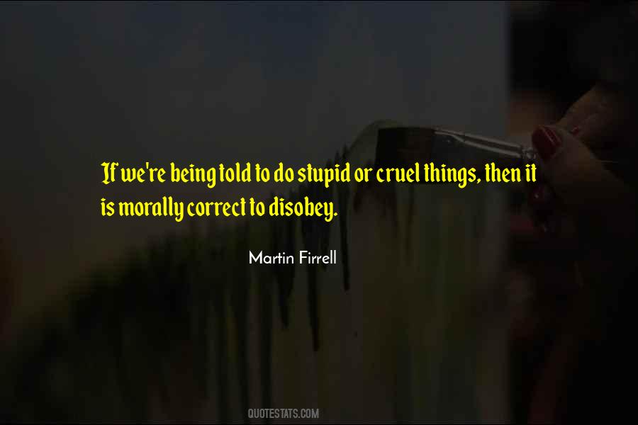 Being Cruel Quotes #1647780