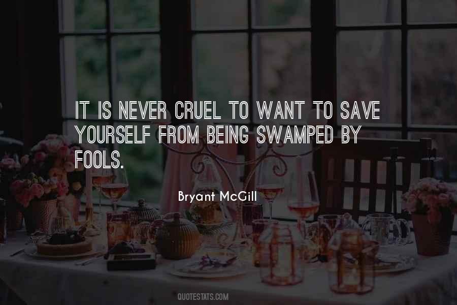 Being Cruel Quotes #279809