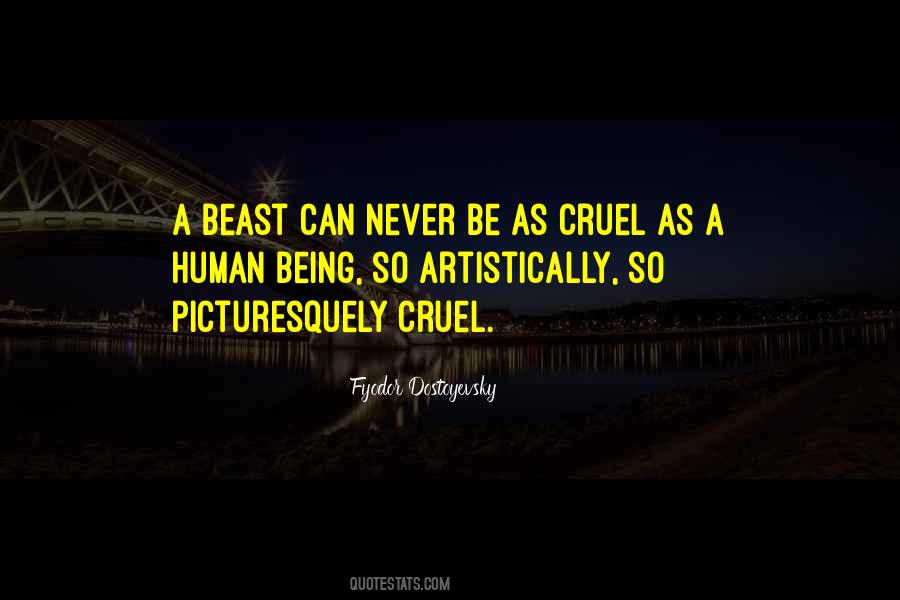 Being Cruel Quotes #953646