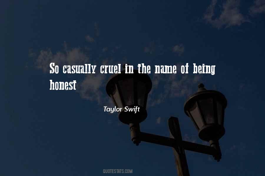 Being Cruel Quotes #964533