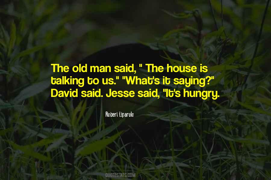 Hungry House Quotes #1661701