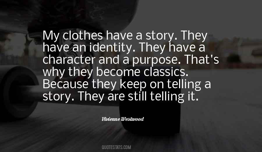 Quotes About Telling Your Own Story #16105