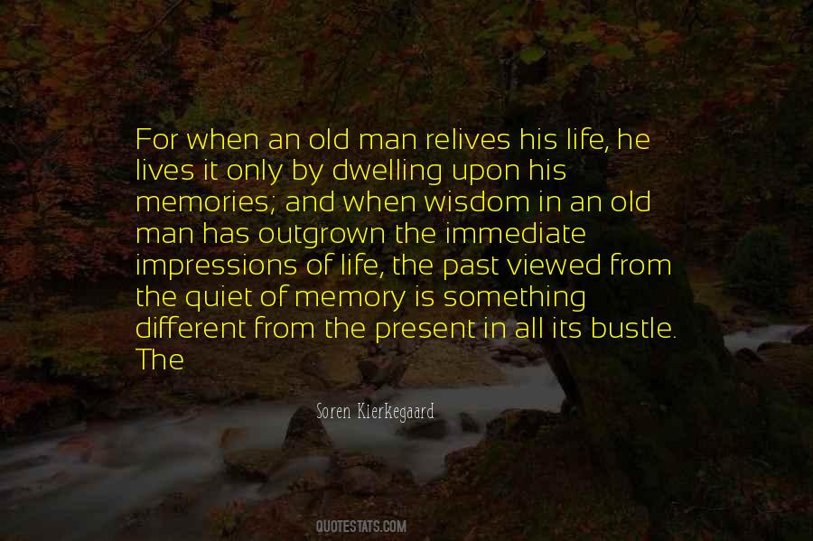 Old Lives Quotes #101866