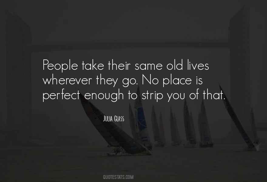 Old Lives Quotes #1036571