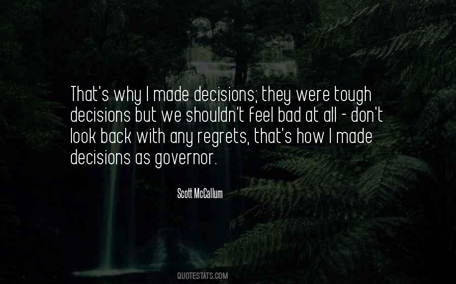 Quotes About Tough Decisions #1075465