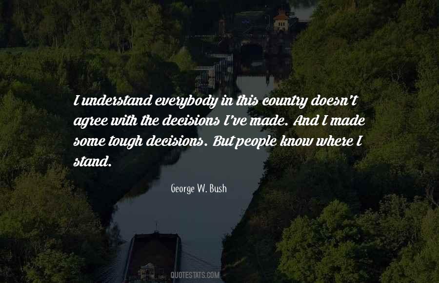 Quotes About Tough Decisions #428303