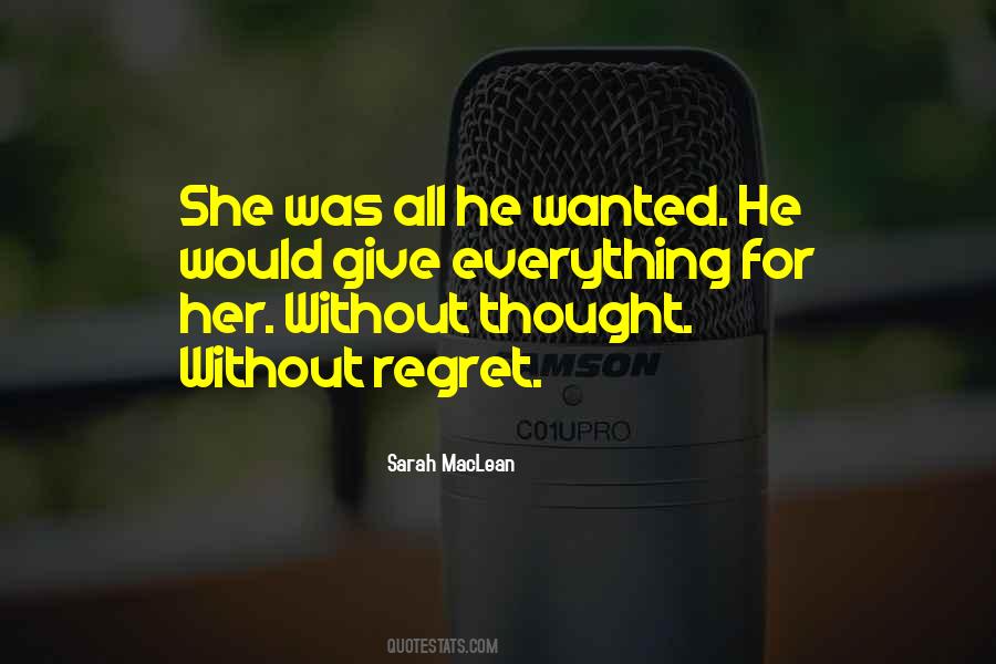 All She Wanted Quotes #120909