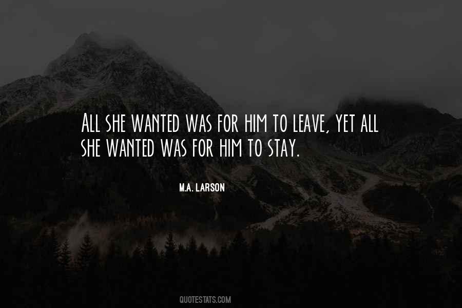 All She Wanted Quotes #840300