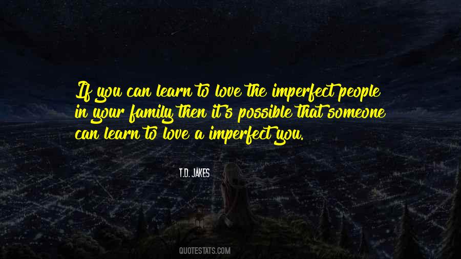 Quotes About Imperfect Love #1284862