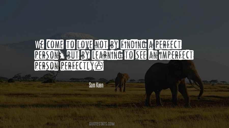 Quotes About Imperfect Love #1369035