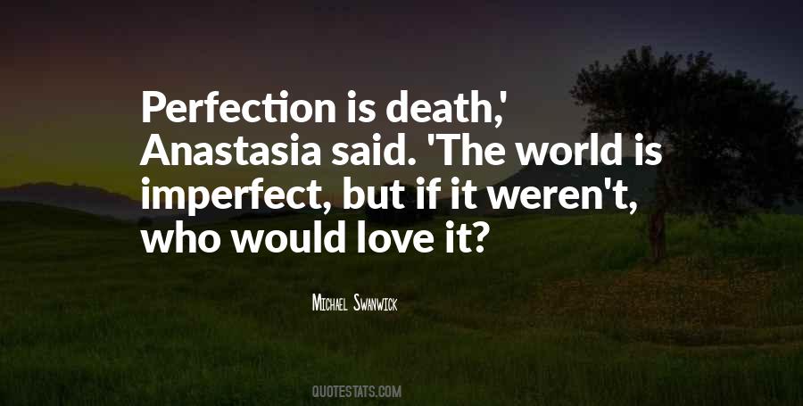 Quotes About Imperfect Love #1517245