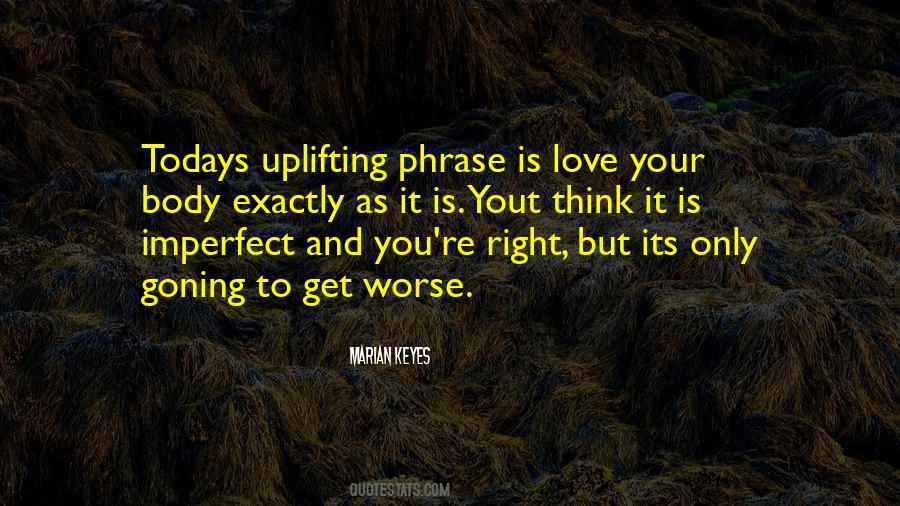 Quotes About Imperfect Love #271062