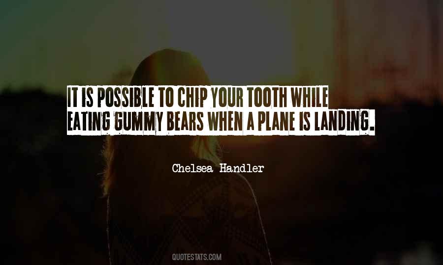 Quotes About Gummy Bears #1247718