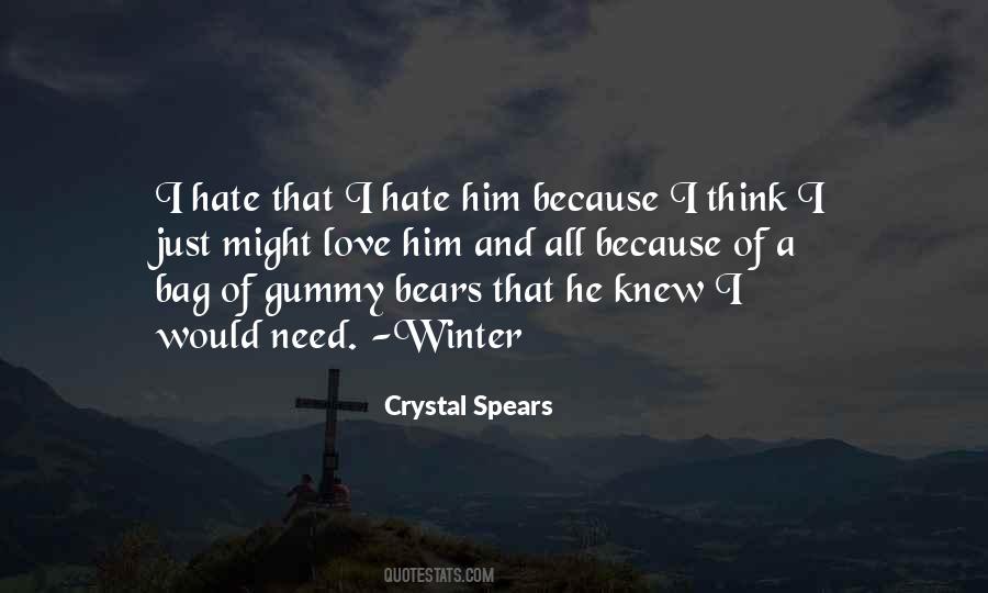 Quotes About Gummy Bears #759146