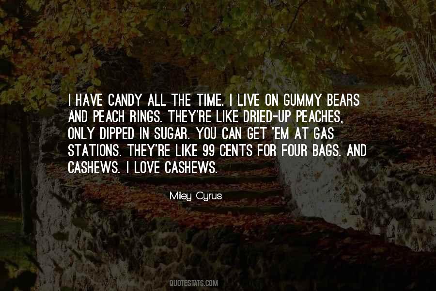 Quotes About Gummy Bears #789638