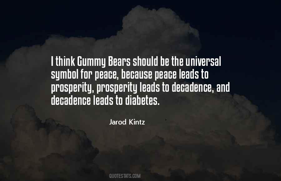 Quotes About Gummy Bears #90062