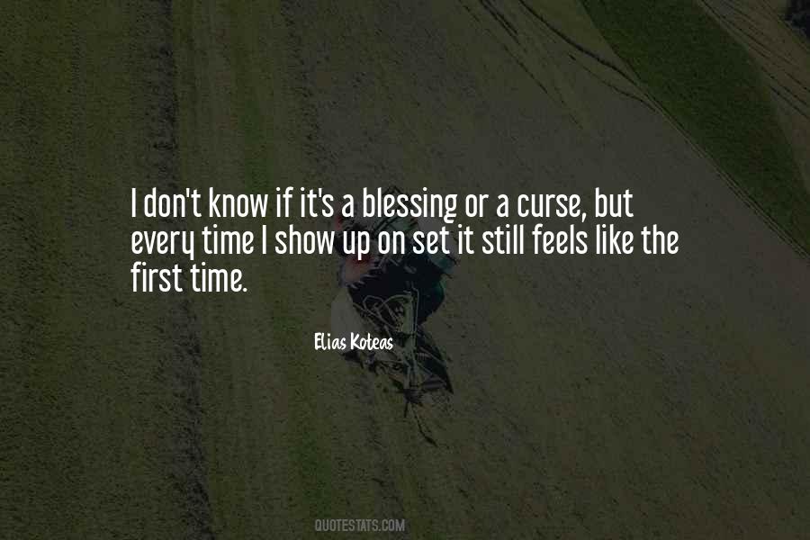 Blessing Or A Curse Quotes #330412