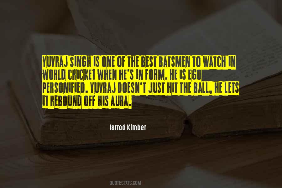 Quotes About Singh #1098892
