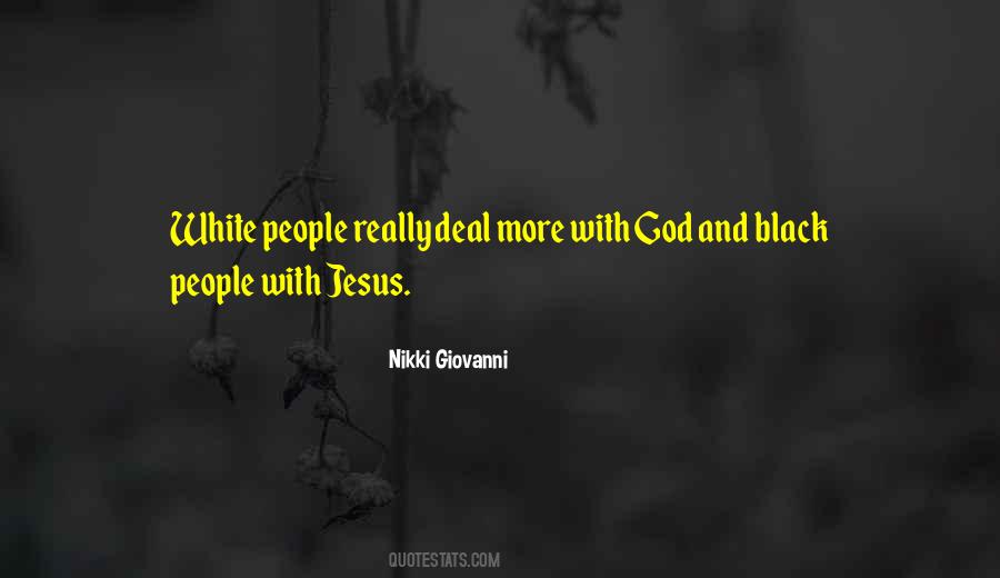White People God Quotes #1135828