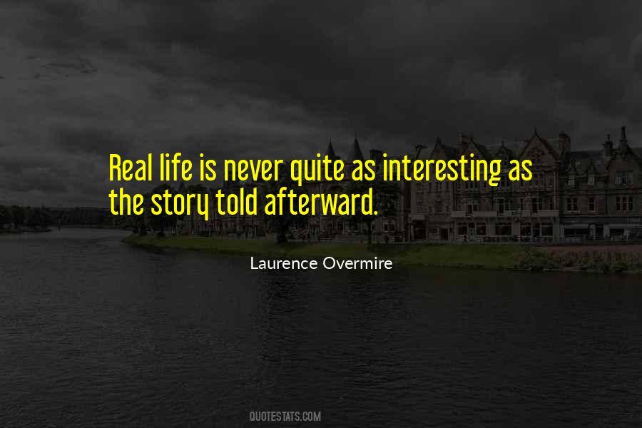 Quotes About Real Life #1597658