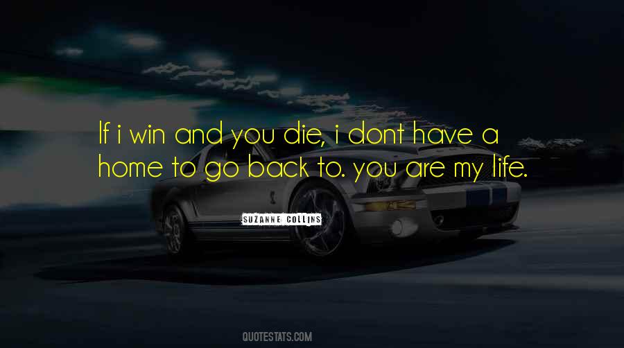 You Dont Have To Quotes #1695354