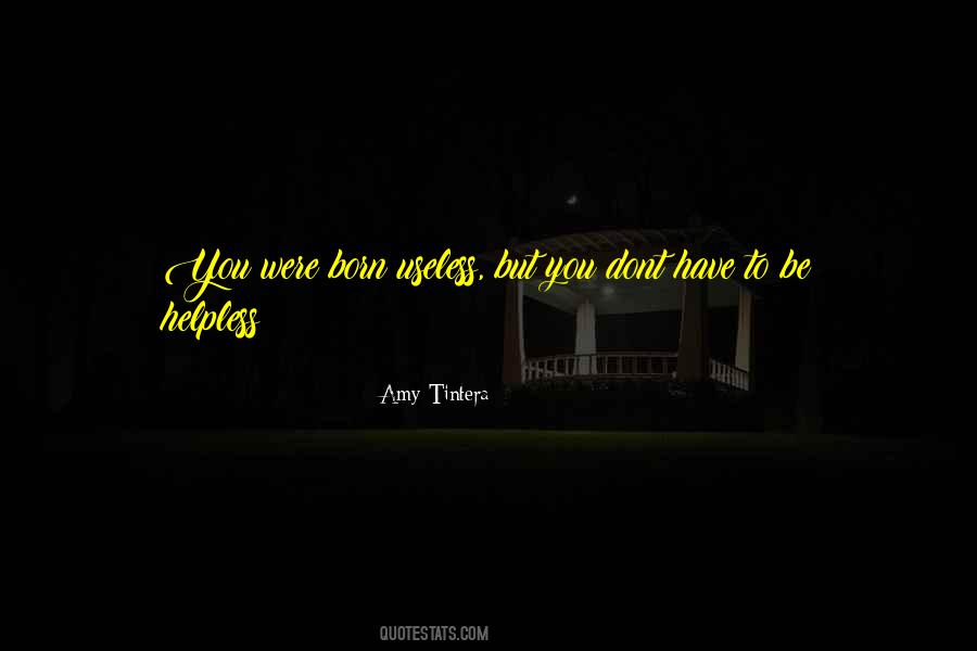 You Dont Have To Quotes #375716