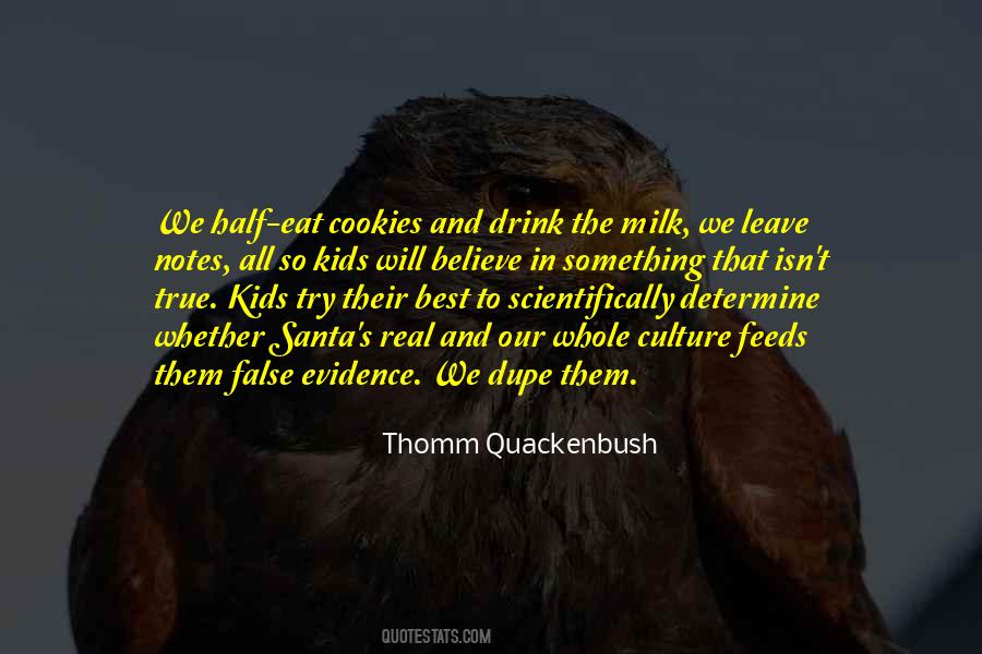 Quotes About Cookies And Milk #1438007