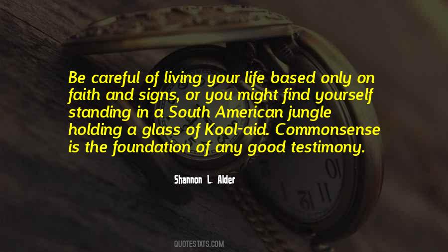 Quotes About Foundation In Life #117243