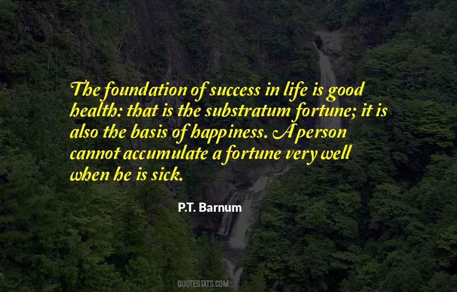 Quotes About Foundation In Life #1235031