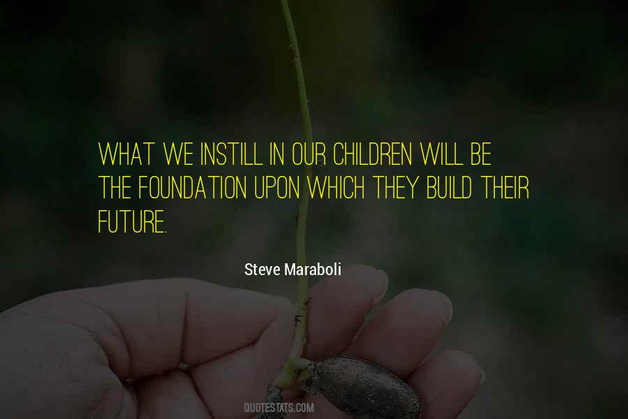 Quotes About Foundation In Life #1518925