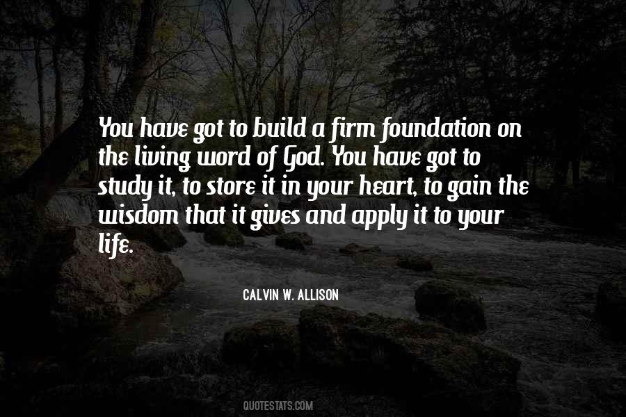 Quotes About Foundation In Life #159454