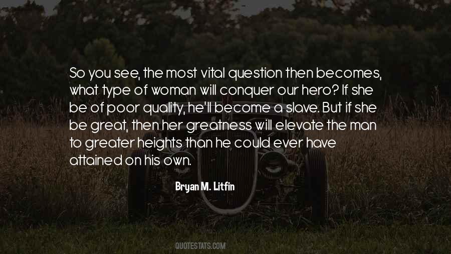 Quotes About Quality Of A Man #1413566