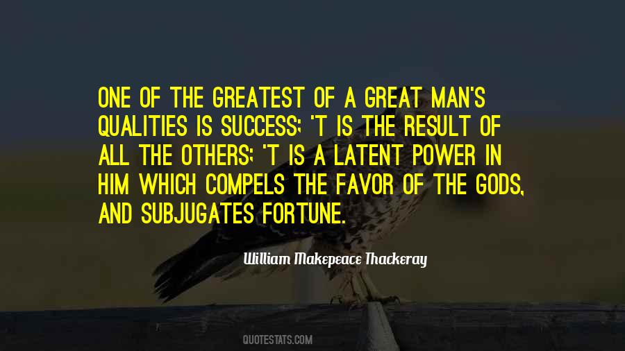Quotes About Quality Of A Man #351193
