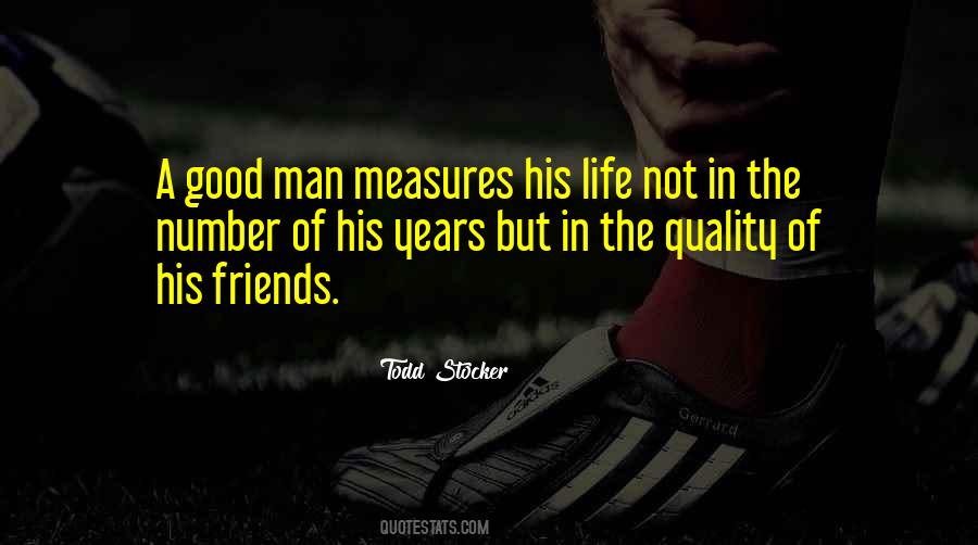 Quotes About Quality Of A Man #687703