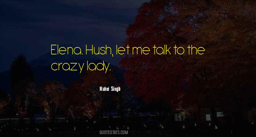 Quotes About Hush Hush #515212