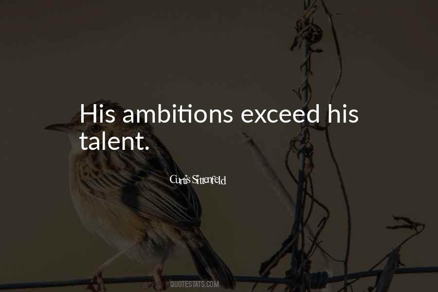Quotes About Ambitions #1312305