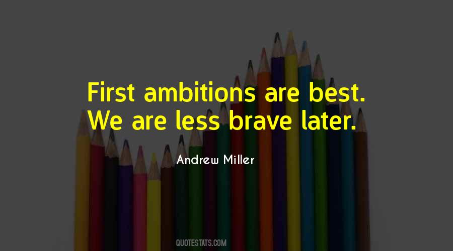 Quotes About Ambitions #1317330